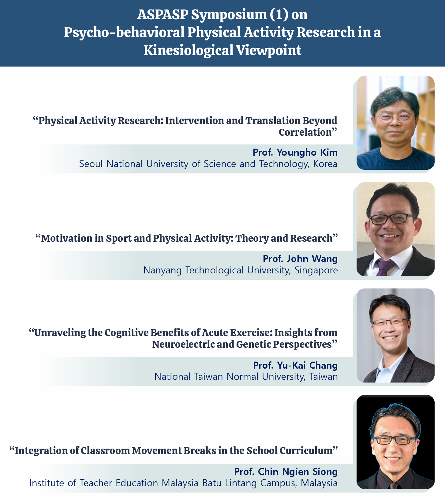 ASPASP Symposium (1) on Psycho-behavioral Physical Activity Research in a Kinesiological Viewpoint